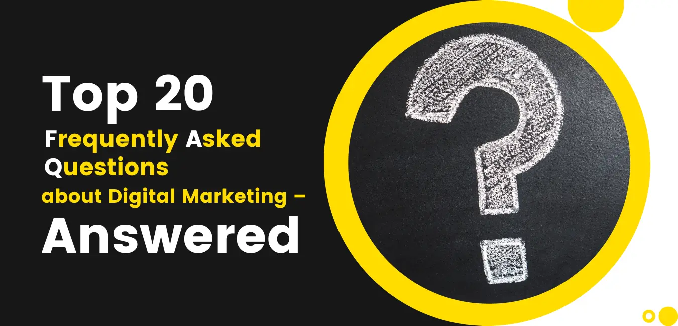 frequently asked question about digital marketing answered